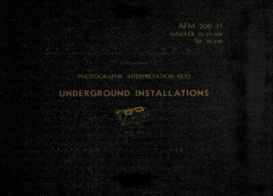 Photographic interpretation keys : underground installations : United  States. Department of the Air Force : Free Download, Borrow, and Streaming  : Internet Archive