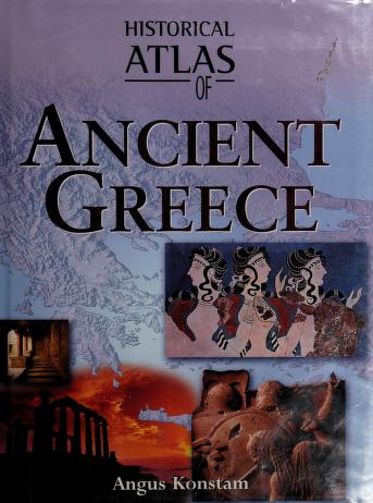 Atlas Historical Atlas of Ancient Greece 2003 IED. 
